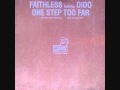 Faithless Feat Dido - One Step Too Far (Alex Neri ...