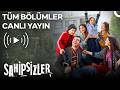Sahipsizler Tüm Bölümler 7 24 Canlıyayın