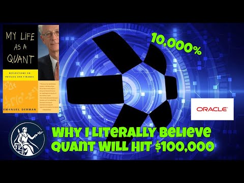 WHY I LITERALLY  BELIEVE QUANT WILL HIT $100,000!