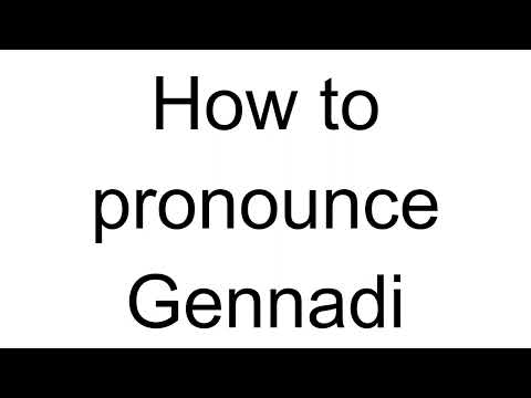 How to Pronounce Gennadi (Russian)