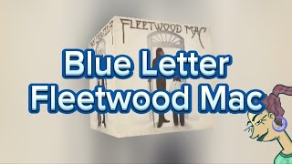 Blue Letter - Fleetwood Mac - Lyric Video