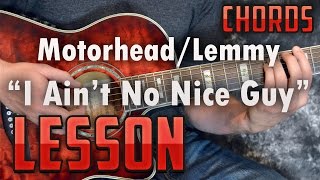 Motorhead-I Ain&#39;t No Nice Guy-Easy-Guitar Lesson-Tutorial-How to Play-Lemmy