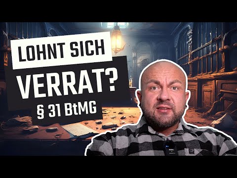 Verräterbonus? Vorsicht beim § 31 BtMG - Strafverteidiger klärt auf!