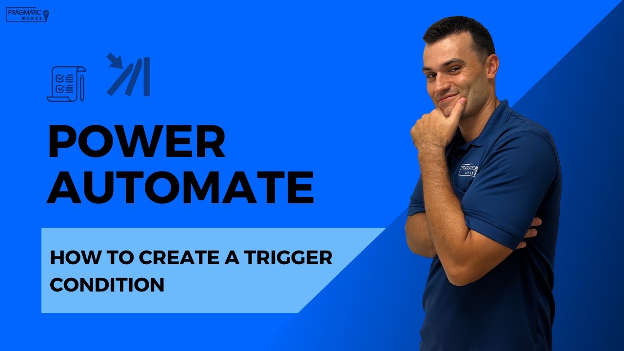 Power Automate: How To Create Trigger Condition