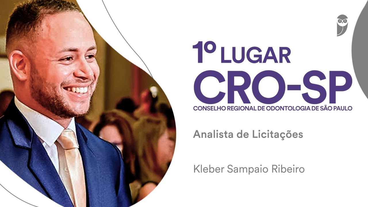 CRO SP:Kleber Ribeiro, aprovado em 1° lugar (Macrorregião 5) para Analista de Licitações e Contratos