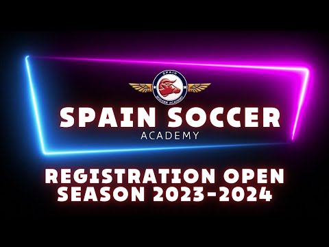 Registration open - SEASON 2023/2024 - SPAIN SOCCER ACADEMY