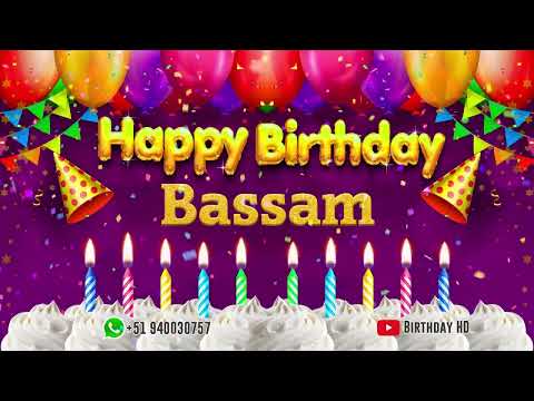 Bassam Happy birthday To You - Happy Birthday song name Bassam 🎁