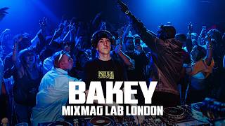 Bakey | Mixmag Lab London