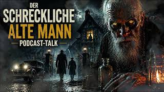 Der Schreckliche Alte Mann - Table Tales - Der Lovecraft Podcast #16