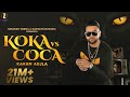 Koka vs Coca : Karan Aujla (Official Video) Jay Trak | Himansh Verma | Punjabi Songs 2020
