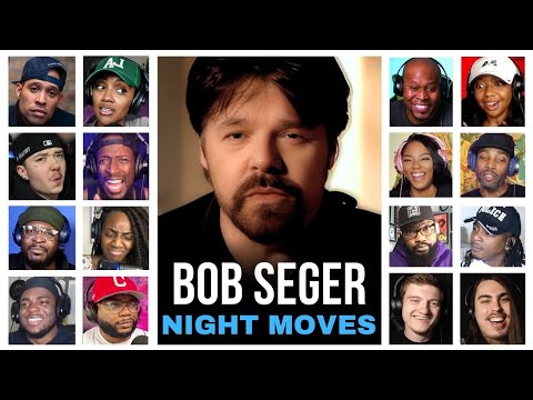 Bob Seger & The Silver Bullet Band - Night Moves - REACTION COMPLILATION