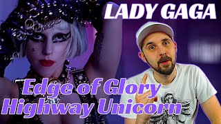 Lady Gaga REACTION for The Edge of Glory &amp; Highway Unicorn!
