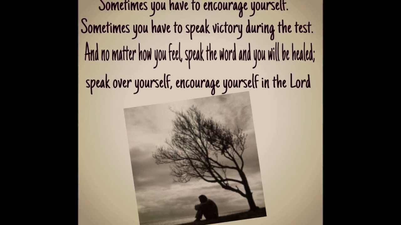 Donald Lawrence Encourage Yourself (lyrics)