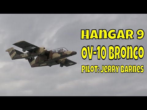 Hangar 9 Ov-10 Bronco Flight With Jerry Barnes... Saturday, August 12, 2023