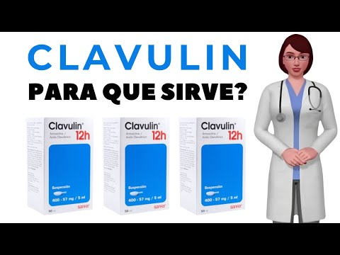 CLAVULIN que es y para que sirve clavulin, como tomar clavulin