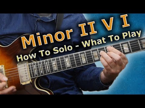 Minor II V I - Getting The Most Out Of The Basics