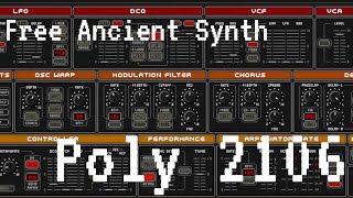 Video thumbnail for Free Ancient Synth - Poly 2106 by Synthscience (No Talking) by Elektronick Musick