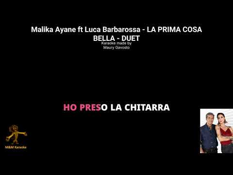 Malika Ayane ft Luca Barbarossa - LA PRIMA COSA BELLA - DUET - KARAOKE