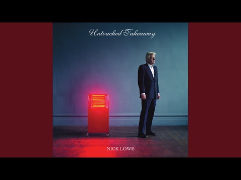 download lagu mp3 mp4 Nick Lowe Untouched Takeaway, download lagu Nick Lowe Untouched Takeaway gratis, unduh video klip Nick Lowe Untouched Takeaway