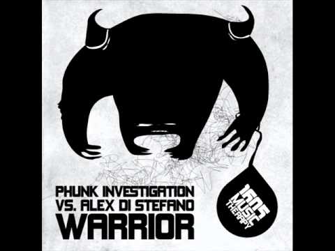 Phunk Investigation vs Alex Di Stefano - Warrior (Gladiator Mix) [1605-041]