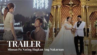 Minsan Pa Nating Hagkan Ang Nakaraan [TRAILER] starting July 25 on TV5 | Studio Viva