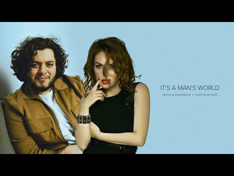 Sevda Ələkbərzadə x Azər Zadə - İt's A Man's World (Rəsmi Audio)