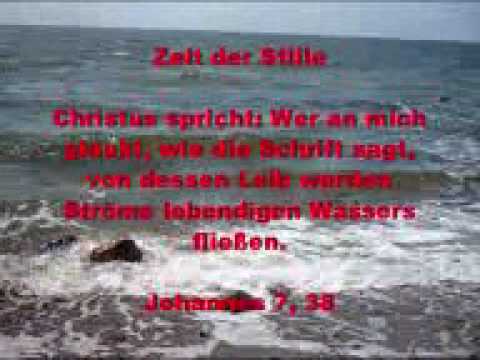 Zeit der Stille mit dem Bibelvers aus dem  Johannes 7, 38
