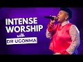 INTENSE WORSHIP WITH DR UGONMA 24 HOURS NO LIMIT
