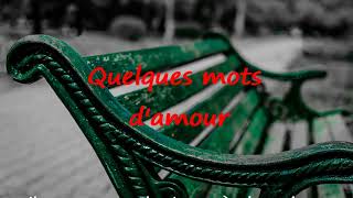 Quelques mots d'amour  - Michel Berger  (Paroles)