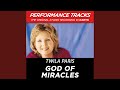 God Of Miracles (Performance Track In Key Of E With Background Vocals)
