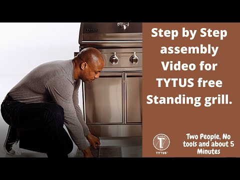 TYTUS Freestanding Grill Assembly Video