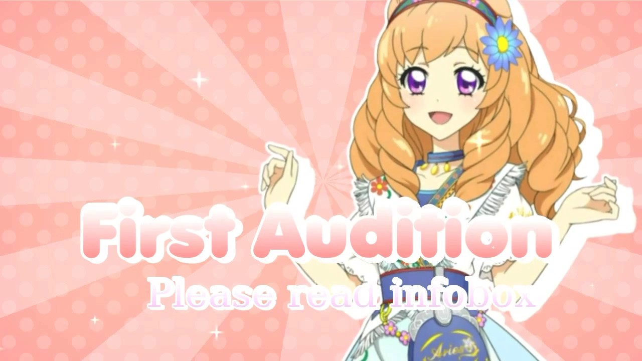 【☆ＩＳ】First Audition Open!! 🌟 Aikatsu/Stars MEP Group!