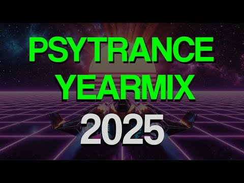 Psytrance Yearmix 2025 [100 BEST TRACKS]