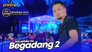 Download lagu BEGADANG 2 - ARIS - LIVE SIMPATIK MUSIC DHEHAN PRO AUDIO - SENDANG DAWUNG KENDAL mp3