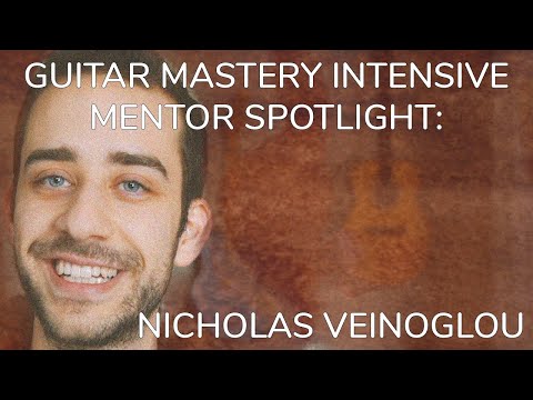Guitar Mastery Intensive Mentor Spotlight: Nicholas Veinoglou