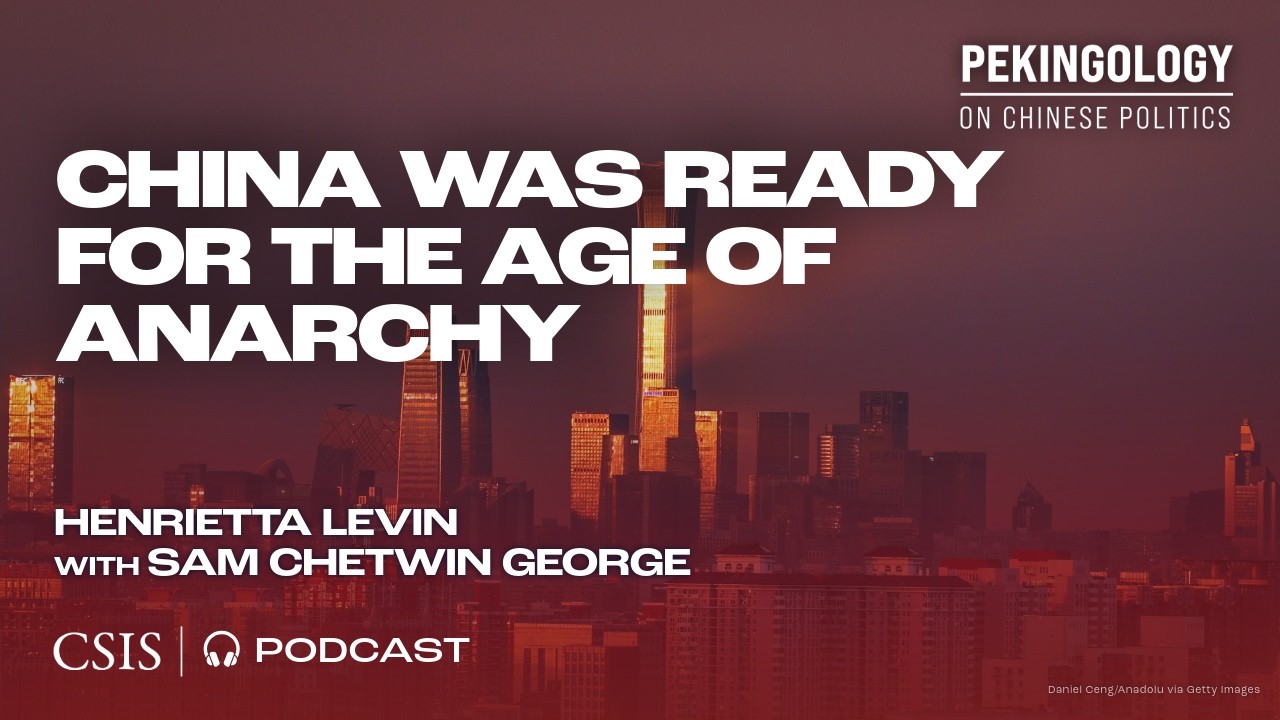 China Was Ready for the Age of Anarchy