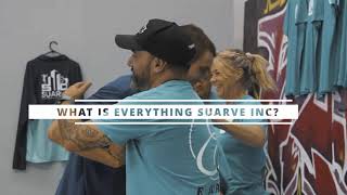 What is Everything Suarve Inc?