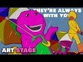 They Re Always With You BARNEY Art Stage