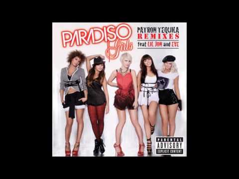 Paradiso Girls - Patron Tequila (Feat Eve & Lil Jon) [Chipmunk Version]