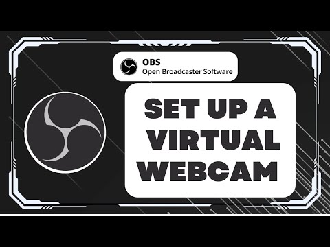How to Set Up a Virtual Webcam with OBS Studio