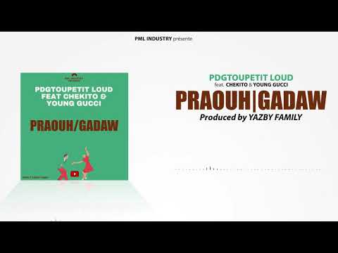 PML - (PRAOUH) - Feat CHEKITO & YOUNG GUCCI ~ | SON OFFICIEL