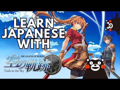 Why Every Japanese Learner Should Play Trails in the Sky