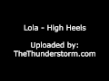 Lola - High Heels [HQ] 