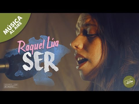 SER | Raquel Lúa - (La Casa Salitre)