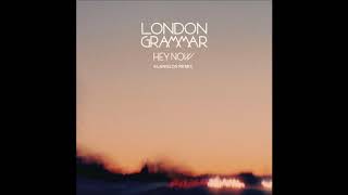London Grammar - Hey Now (Klanglos Remix)