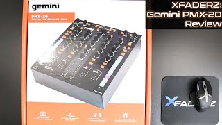 XFADERZ: Gemini PMX-20 Overview/Review