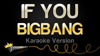 BIGBANG - IF YOU (Karaoke Version)