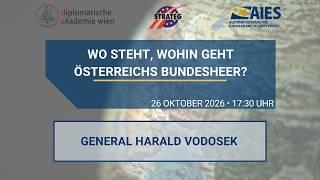 Wo steht, wohin geht Österreichs Bundesheer?
