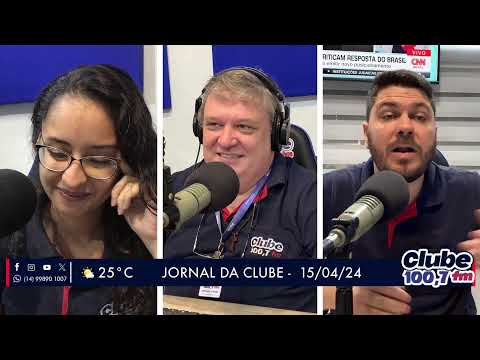 Jornal da Clube - 15/04/24 - Edição da Manhã