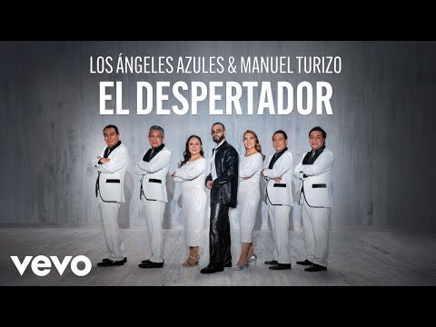 Los Ángeles Azules, Manuel Turizo - El Despertador (Official Video)